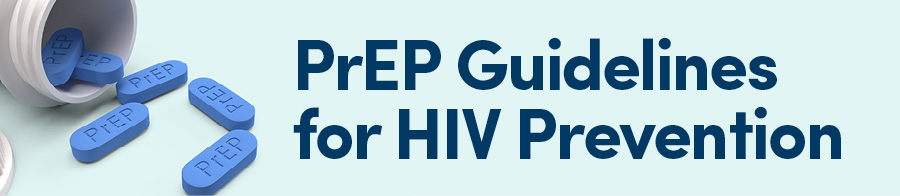 PrEP Guidelines for HIV Prevention